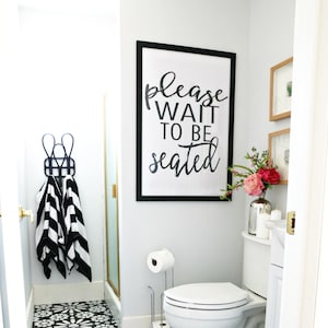 Downloadable and Printable Artwork Bathroom &quot;Please Wait to be Seated&quot; Sign