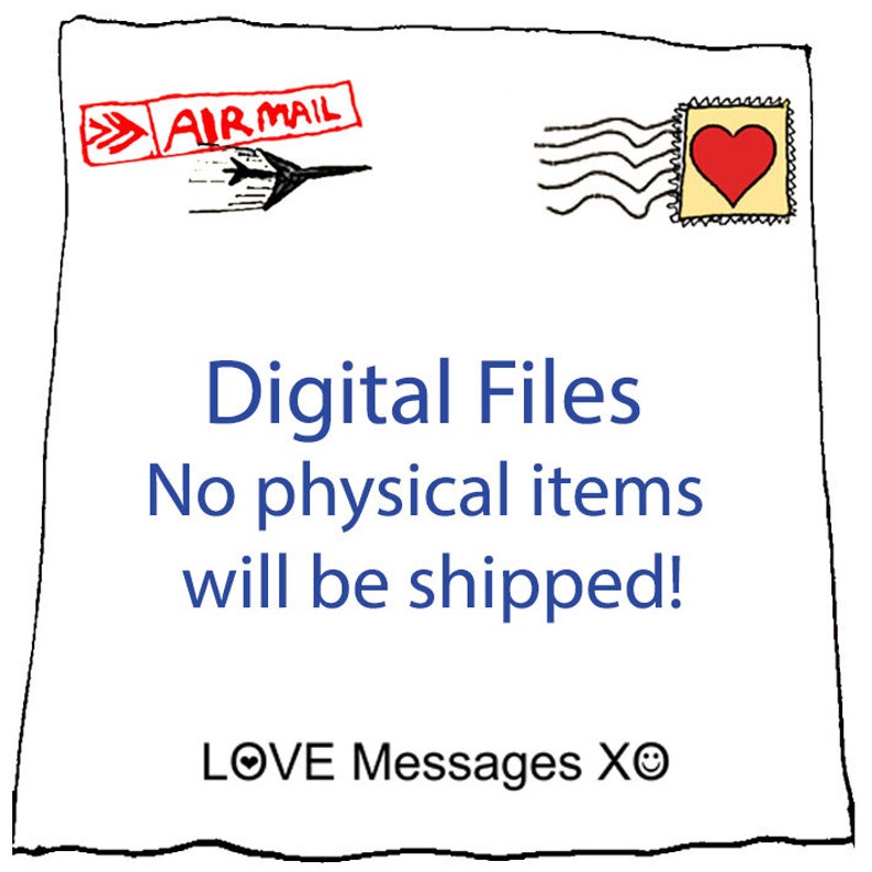 Digital files, no physical items will be shipped!
Etsy shop: LoveMessagesXO 
www.etsy.com/en/shop/LoveMessagesXO