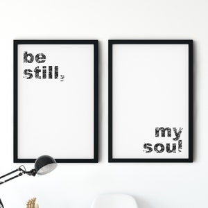 Be Still My Soul Set of 2 Prints, Typography Print Set, Digital Download, Modern Printable Wall Art, Minimal Print, Room Decor, Words