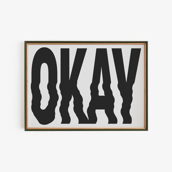 Okay Typography Art Print, Modern Decor, Black and White Wall Art, Modern Design Poster, Minimal Home Art, Type Design, Minimalist Wall Art