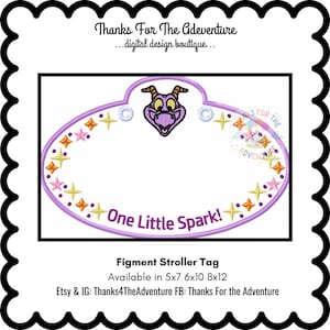 May include: A purple Figment stroller tag with a white border. The tag features a Figment character design, stars, and the text "One Little Spark!". The tag is available in 5x7, 6x10, and 8x12 sizes.