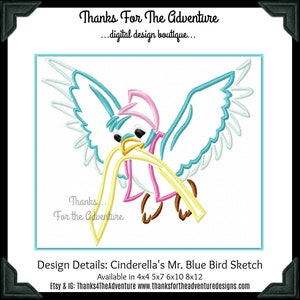 Sketch- Cinderella&#39;s Mr. Blue Bird Digital Embroidery Machine Digital Design File 4x4 5x7 6x10 8x12