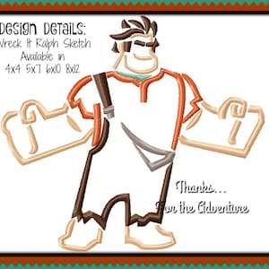 May include: A line art style embroidery design of Wreck-It Ralph from the Disney movie Wreck-It Ralph. The design is available in sizes 4x4, 5x7, 6x10, and 8x12 inches. The text "Thanks... For the Adventure" is included in the design.