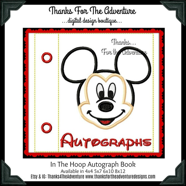 In The Hoop Walt  World land Mickey Mouse Autograph Book Applique Digital Embroidery Machine Design File 4x4 5x7 6x10 8x12