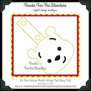 ITH In The Hoop Pooh Bear from Winnie the Pooh Snap Tab Key Fob Digital Embroidery Machine  Design File 4x4