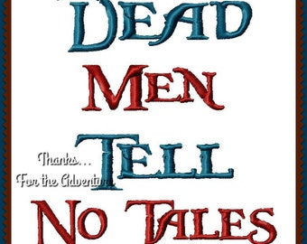 Piratas do Caribe Dead Men Tell No Tales Arquivo de design de máquina de bordar digital 4x4 5x7 6x10