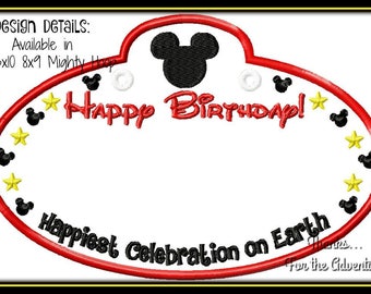 In The Hoop  Mickey Mouse Happy Birthday Cast Member Name Stroller Tag Applique Digital Embroidery Machine Design File Multiple Sizes