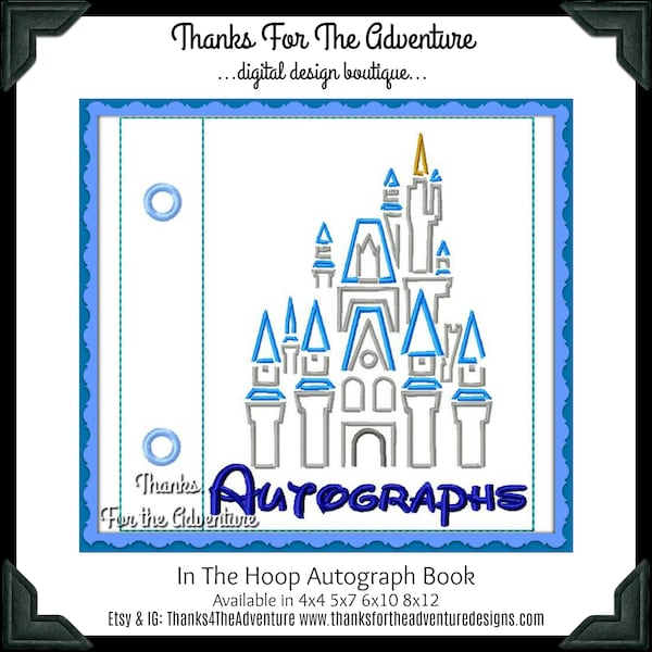 In The Hoop Walt  World land Cinderella Castle Autograph Book Applique Digital Embroidery Machine Design File 4x4 5x7 6x10 8x12