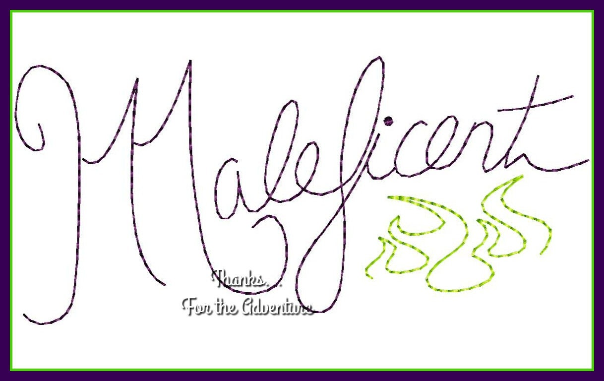 Maleficent Mistress of All Evil Autograph Digital Embroidery Machine Design File 4x4 5x7 6x10