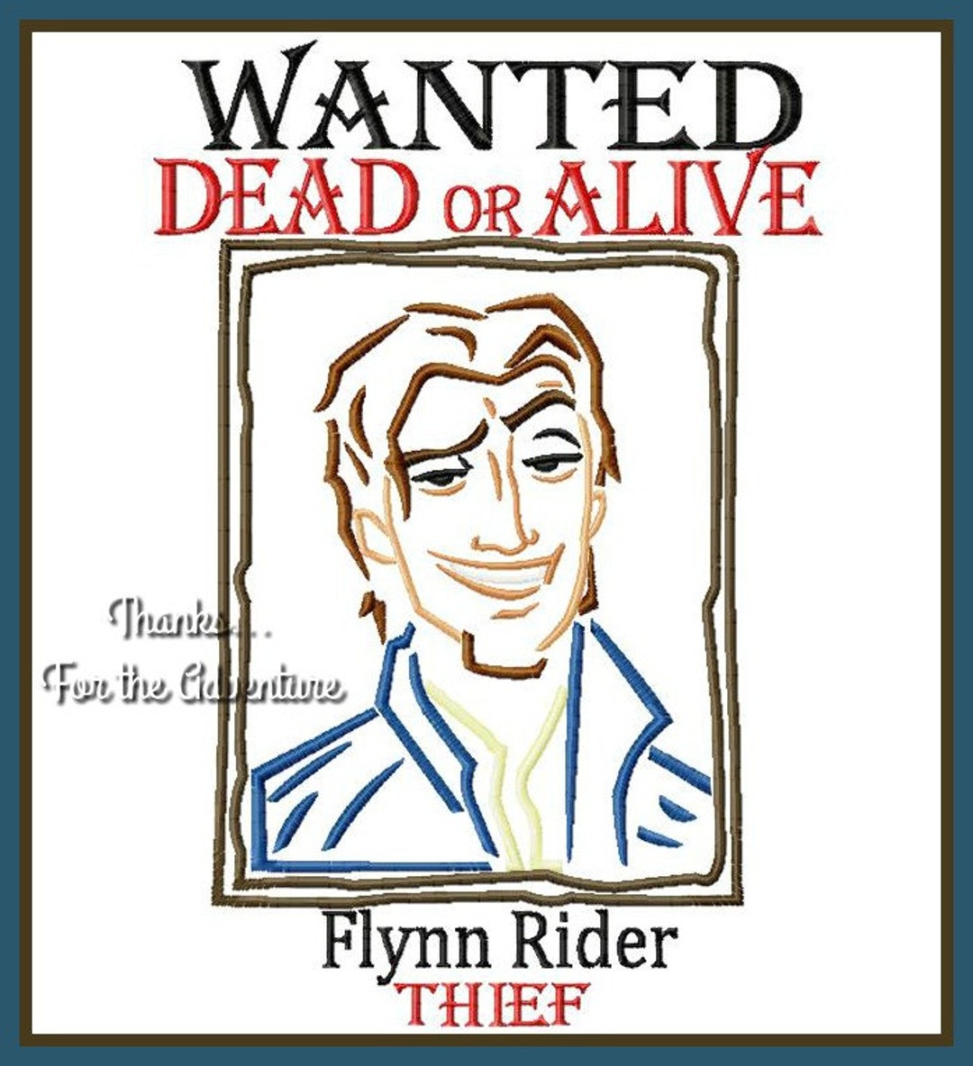 Wanted Dead or Alive Flynn Rider Poster Aka Eugene From Tangled Sketch