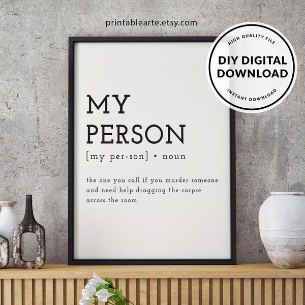 Greys Anatomy, Printable, You're My Person, Definition Print, Christmas Gift, Sister Birthday Gift, BestFriend Birthday Gift, Bridesmaid Gif