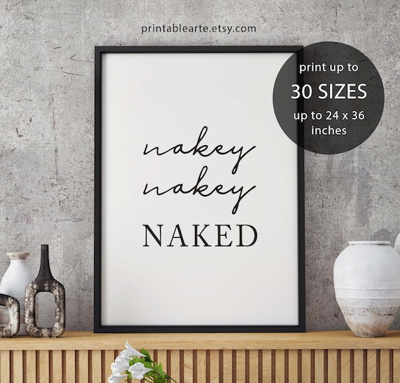 kids nakey Nakey Nakey Naked Decor, Fun Print, Bathroom Wall Quotes, Quote Poster, Kids  Bathroom Art, 8x10 Printable, Printable Wall Art, Digital Print - Etsy  Canada