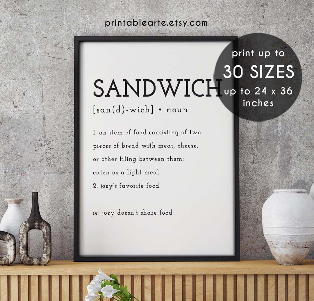 Sandwich Definition Print, Wall Art , Home Decor, Definition Poster