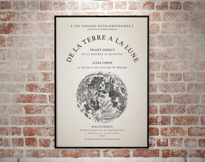 Vintage Typography Poster - "De La Terre A La Lune/From The Earth To The Moon" - Vintage Moon Decor, Typography Decor, Vintage French Art