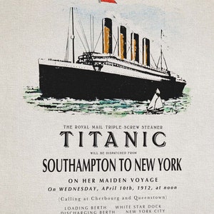 Może przedstawiać: Winietkowy plakat reklamujący dziewiczy rejs RMS Titanic, tr&oacute;jśrubowego parowca Royal Mail, z Southampton do Nowego Jorku 10 kwietnia 1912 roku. Plakat przedstawia czarno-białą ilustrację Titanica płynącego po oceanie.