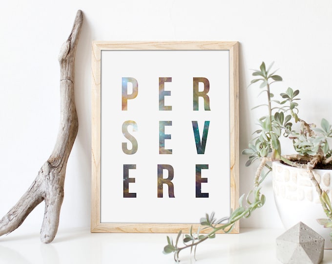 PERSEVERE -  Wall Poster - Inspirational Quotes, Inspirational Decor, Typography Art, Perseverance Quotes, Minimalist Art