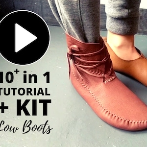 Low Boot Kit + "The Base" Extensive Tutorial - Make your own Patterns for Moccasins in 10+ Different Styles - DIY Leather Craft