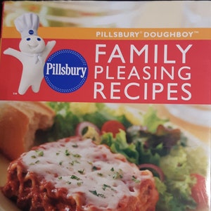 Pillsbury Doughboy Family Pleasing Recipes: 170 Super-Fast Easy Recipes