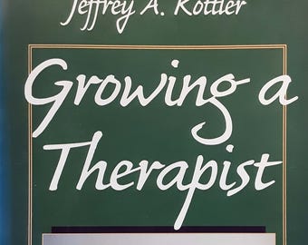 Growing a Therapist