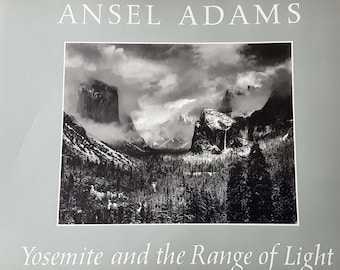 Ansel Adams Yosemite and the Range of Light