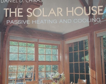 Solar House Passive Heating And Cooling