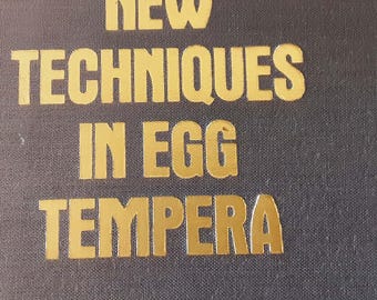 New Techniques In Egg Tempera