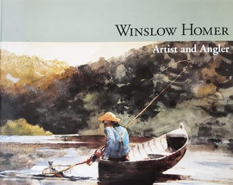 Winslow Homer Artist and Angler