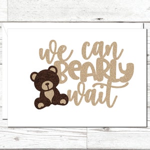 We Can Bearly Wait Carte de voeux pour baby shower, carte de bébé garçon, c'est une carte de garçon, c'est une carte de fille, carte de baby shower, baby shower ours