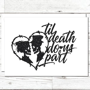 Til Death do us Part Wedding Card, Glittery Card, Skull Card, Halloween Wedding Lovers, Skull couple, Goth Wedding, Skull Bridal Shower