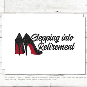 Stepping into Retirement Card, Stiletto Heels, Glitter or Printed Options, A2 or 5x7, Personalized Envelope Option
