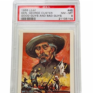 General George Custer Cowboy Western Trading Card 1966 Leaf Good Guys Bad PSA 8 near mint #45
