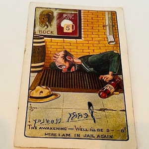 Antieke Ansichtkaart Ephemera papier verzamelbare postkaart souvenir verdeeld terug vintage Awakening Jail opnieuw dronken hobo rogge whisky Bock