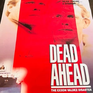 Kino Kino Poster Lobby Karte 1992 Dead Ahead Exxon Valdez Desaster vtg