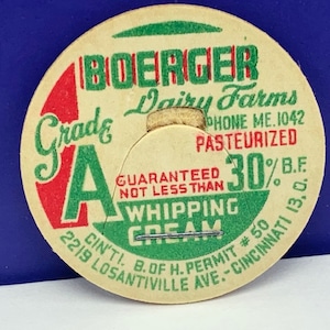 MILK BOTTLE CAP vintage dairy grade A pasteurized farm advertising vtg pog 1930s ephemera Boerger cincinnati ohio Oh whipping cream grade A
