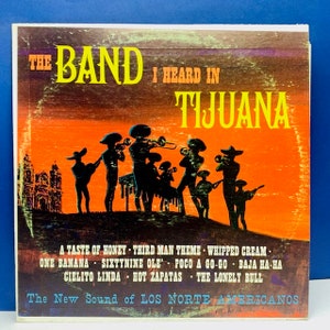 Disco de vinil lp álbum de música vintage 33 rpm 12 polegadas 12&quot; capa original vtg A banda que ouvi em Tijuana Los Norte Americanos