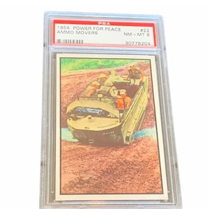 Power for Peace Military Trading Card vintage 1954 classificato PSA 8 esercito marines aeronautica marina effimera #22 Munizioni Movers Weasel Tank soldati