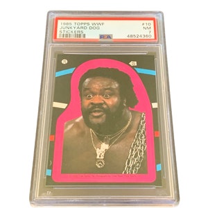 PRO WRESTLING CARD wwf superstars wwe 1985 Topps Stickers Junkyard Dog jyd Who Dat #10 psa 7 near mint