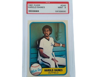 HAROLD BAINES ROOKIE 1981 Fleer #346 Rc Graded Psa Mint 9 White Sox hall of fame hof White Sox non auto
