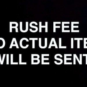 Rush Fee