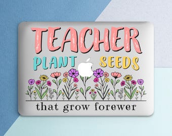 Macbook case teacher Inspirational saying Transparent Clear case Floral Botanical Summer Quote teaching Science Pro 16 13 14 Air 15 13 Neo