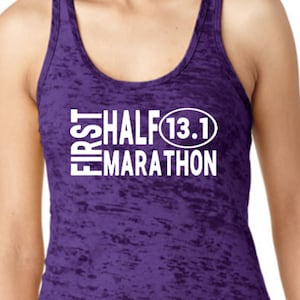 First Half Marathon 13.1 [tank met burnout racerback] - PERSONALISEER achterkant tanktop!