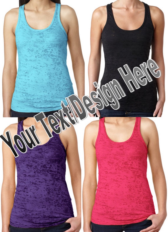 CUSTOMIZED Racerback Burnout Tank Tops - YOUR OWN text/design - perfect for groups, special events, races, marathons and more!
