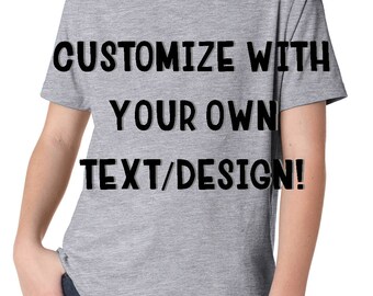 Customized Boy's/Unisex Youth Tees - Your own text/design!