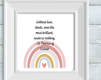 Saint Therese Quote Print: Catholic Home Decor (Downloadable)