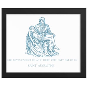 Saint Augustine Quote Poster Print. God Loves each of us quote. DOWNLOADABLE PRINT. Catholic printable wall art. Catholic home decor.