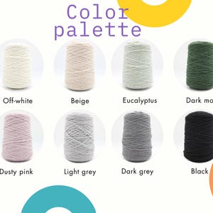 May include: A color palette featuring eight yarn colors: off-white, beige, eucalyptus, dark moss, dusty pink, light grey, dark grey, and black. The text "Color palette" is at the top.