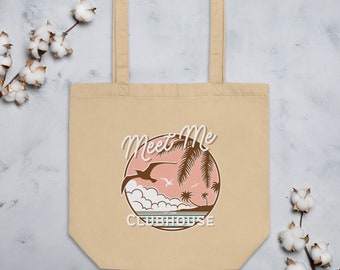 Meet Me At The Clubhouse Eco Tote / Grocery / Errand / Storage Bag | Beach Vibes