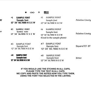 May include: A chart with eight different font styles, each with a sample text, font name, and size. The chart also includes a note that if you would like the etching in all caps, please type the text in all caps. We copy and paste the notes how you type them, using the font you selected in the listing.