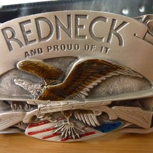 Vintage Pewter Belt Buckle -  Redneck and Proud of it  3-D  -  - Serial Number M-29 - Made in the USA