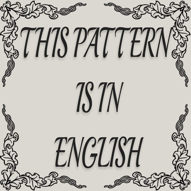 May include: A square graphic with a light gray background featuring black text that reads THIS PATTERN IS IN ENGLISH. The text is centered and surrounded by a decorative black border composed of intricate leaf and vine motifs in each corner.